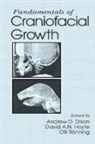 D. Dixon Andrew, A.N. Hoyte David, Andrew D. Dixon, David A.N. Hoyte, Hoyte David A.N., Ronning Olli... - Fundamentals of Craniofacial Growth