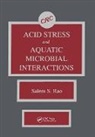 Salem Rao - Acid Stress and Aquatic Microbial Interactions