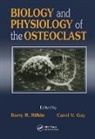 Carol V. Gay, Gay Carol V., Barry R. Rifkin, Rifkin Barry R. - Biology and Physiology of the Osteoclast