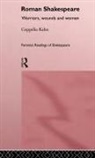 Coppélia Kahn - Roman Shakespeare