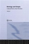 Karl Mannheim - Ideology and Utopia