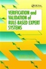 Abraham Kandel, Kandel Abraham, Suzanne Smith, Smith Suzanne - Verification and Validation of Rule-Based Expert Systems