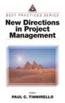 Paul C. Tinnirello, Tinnirello Paul C. - New Directions in Project Management
