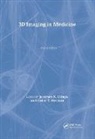 Gabor T. Herman, Herman Gabor T., Jayaram K. Udupa, Udupa Jayaram K. - 3D Imaging in Medicine, Second Edition