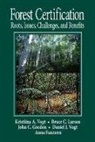 Anna Fanzeres, Fanzeres Anna, John C Gordon, Bruce C Larson, Daniel J Vogt - Forest Certification