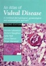 Simon Barton, Michèle Leibowitch, Roger Marwood, Marwood Roger, Sallie Neill, Neill Sallie... - An Atlas of Vulval Diseases