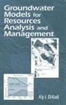Aly I. El-Kadi, El-Kadi Aly I., R. Islam - Groundwater Models for Resources Analysis and Management