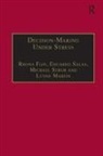 Rhona Flin, Flin Rhona, Lynne Martin, Martin Lynne, Eduardo Salas, Michael Straub... - Decision-Making Under Stress