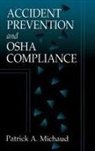 Patrick A. Michaud, Michaud Patrick A. - Accident Prevention and OSHA Compliance