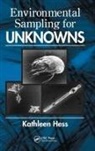Kathleen Hess, Kathleen Hess-Kosa, Hess-Kosa Kathleen - Environmental Sampling for Unknowns