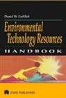 Daniel W. Gottlieb, Gottlieb Daniel W. - Environmental Technology Resources Handbook