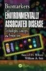 William A. Suk, Suk William A., Samuel H. Wilson, Wilson Samuel H. - Biomarkers of Environmentally Associated Disease
