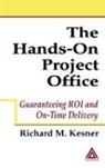 Richard M. Kesner, Kesner Richard M. - The Hands-On Project Office