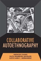 Heewon Chang, Kathy-Ann C Hernandez, Faith Ngunjiri - Collaborative Autoethnography