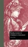 Suzanne Rahn, Rahn Suzanne - Rediscoveries in Children's Literature