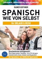 Vera F Birkenbihl, Vera F. Birkenbihl, Rainer Gerthner - Arbeitsbuch zu Spanisch wie von selbst für URLAUB & REISE