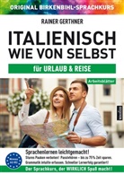 Vera F Birkenbihl, Vera F. Birkenbihl, Rainer Gerthner - Arbeitsbuch zu Italienisch wie von selbst für URLAUB & REISE