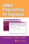 Maria P. Canton, Julio Sanchez, Sanchez Julio - Java Programming for Engineers