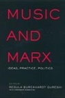 Regula Burckhardt Qureshi, Qureshi Regula Burckhardt - Music and Marx