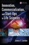 James F. Jordan, Jordan James F. - Innovation, Commercialization, and Start-Ups in Life Sciences