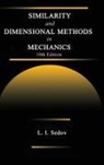 L. I. Sedov, Sedov L. I. - Similarity and Dimensional Methods in Mechanics