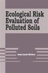 Jean-Louis Riviere, Riviere Jean-Louis - Ecological Risk Evaluation of Polluted Soils