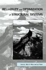 Luc Huyse, Huyse Luc, Marc Maes, Maes Marc, Luc Huyse, Marc A. Maes - Reliability and Optimization of Structural Systems