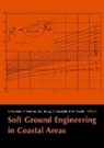 Minsoo Kang, Kang Minsoo, Osamu Kusakabe, Kusakabe Osamu, Masaaki Terashi, Terashi Masaaki... - Soft Ground Engineering in Coastal Areas