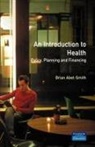 Brian Abel-Smith - An Introduction To Health