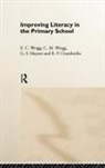 R. P. Chamberlin, Chamberlin R. P., G. S. Haynes, Haynes G. S., E. C. Wragg, Prof E C Wragg - Improving Literacy in the Primary School