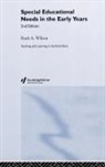 Ruth Wilson - Special Educational Needs in the Early Years