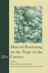 A. İhsan Arol, M. Ümit Atalay, C. Hicyilmaz, Cahit Hiçyılmaz, C. Hosten, Çetin Hoşten... - Mineral Processing on the Verge of the 21st Century