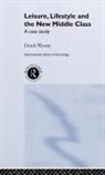 Derek Wynne, Wynne Derek - Leisure, Lifestyle and the New Middle Class