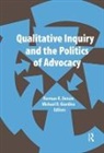 Norman K Denzin, Michael D Giardina - Qualitative Inquiry and the Politics of Advocacy