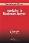 Chris Chatfield, Christopher Chatfield, Chatfield Chris, A. Collins, Alexander J. Collins - Introduction to Multivariate Analysis