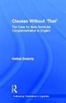 Cathal Doherty, Doherty Cathal - Clauses Without 'That'