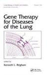 Kenneth Brigham, Kenneth L. Brigham - Gene Therapy for Diseases of the Lung