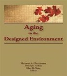 Margaret Christenson, Christenson Margaret, Ellen D Taira - Aging in the Designed Environment