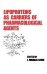 J. Michael Shaw, Michael Shaw, Shaw Michael - Lipoproteins as Carriers of Pharmacological Agents