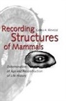 G.A. Klevezal, Galina A. Klevezal, GalinaA. Klevezal, Klevezal Galina A., M.V. Mina - Recording Structures of Mammals