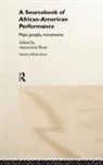 Annemarie Bean, Bean Annemarie - A Sourcebook on African-American Performance
