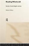 Marion Gibson - Reading Witchcraft