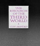 Guy Arnold - The Resources of the Third World