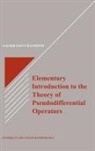 Xavier Saint Raymond, Raymond Xavier Saint - Elementary Introduction to the Theory of Pseudodifferential Operators