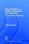 Christine Bartels - The Intonation of English Statements and Questions