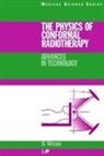 S. Webb - The Physics of Conformal Radiotherapy