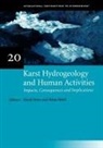 David Drew, David ew, Heinz Hötzl - Karst Hydrogeology and Human Activities: Impacts, Consequences and Implications