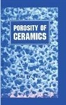 Roy W. Rice, Rice Roy W. - Porosity of Ceramics