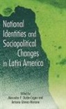 Mercedes Duran-Cogan, Duran-Cogan Mercedes, Antonio Gomez-Moriana, Gomez-Moriana Antonio - National Identities and Socio-Political Changes in Latin America