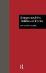 Jose Eduardo Gonzalez, Gonzalez Jose Eduardo - Borges and the Politics of Form